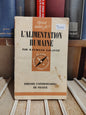 Lalanne - L'alimentation humaine Que sais je