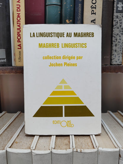 La linguistique au Maghreb Maghreb Linguistics