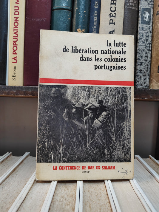 La lutte de libération nationale dans les colonies portugaises