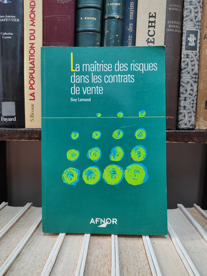 Lamand - La maitrise des risques dans les contrats de vente