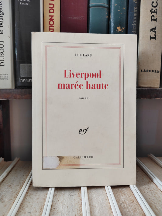 Lang - Liverpool marée haute