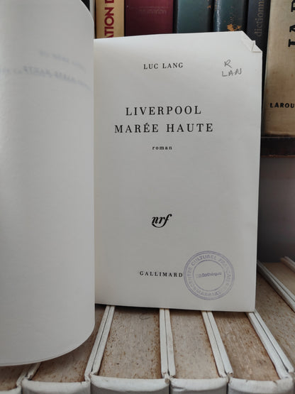 Lang - Liverpool marée haute