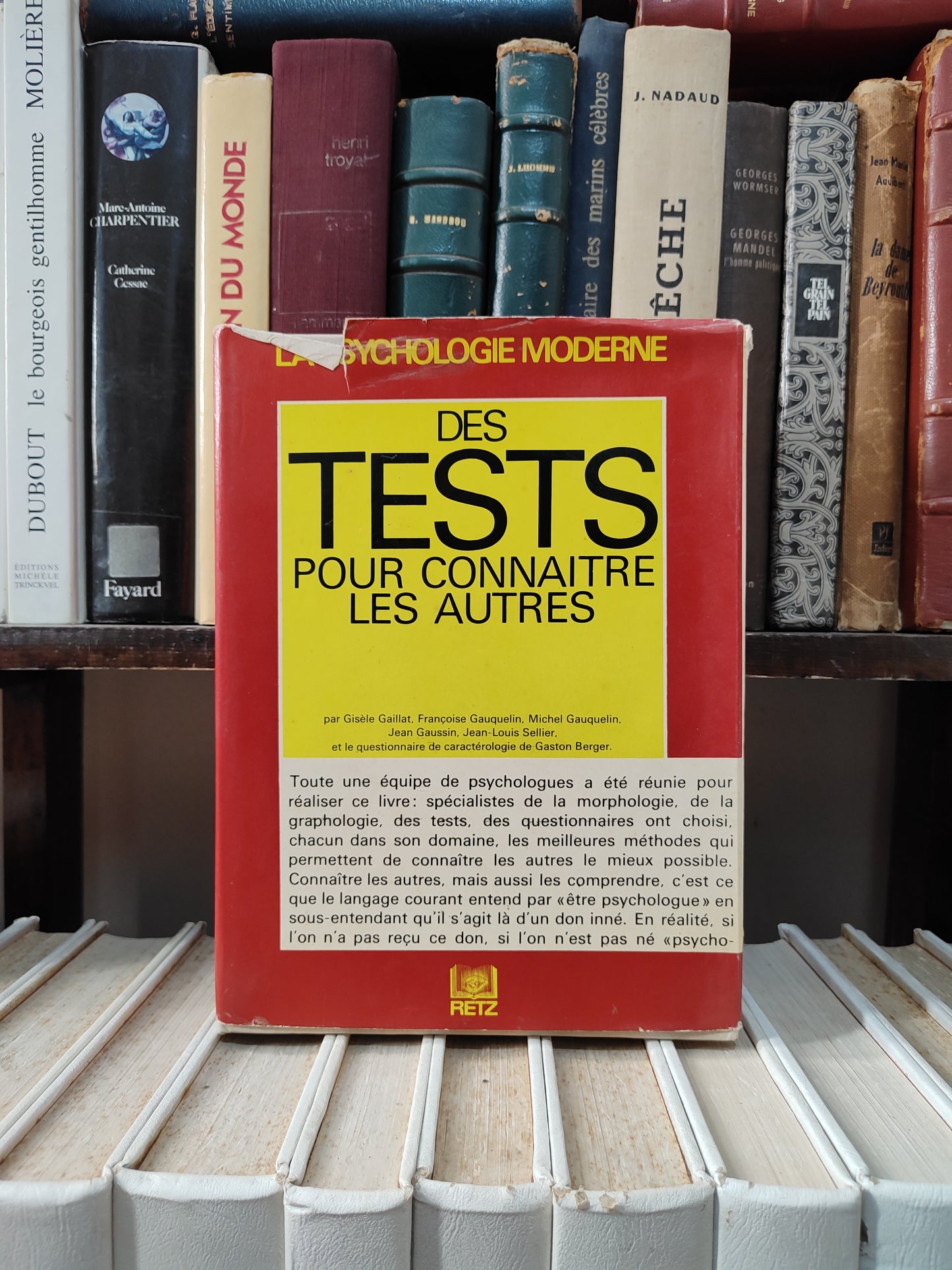 La psychologie moderne  : Des tests pour connaitre les autres