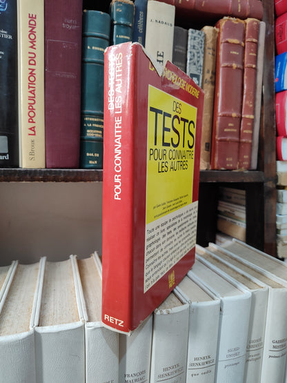 La psychologie moderne  : Des tests pour connaitre les autres