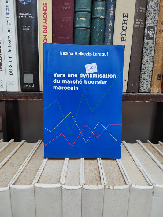 Laraqui - Vers une dynamisation du marché boursier marocain