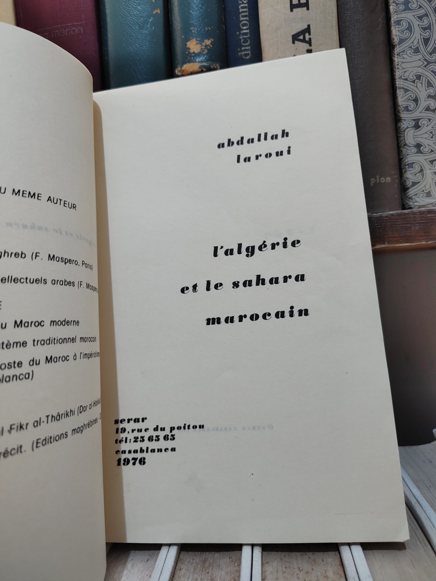 Laroui - L'Algérie et le Sahara marocain