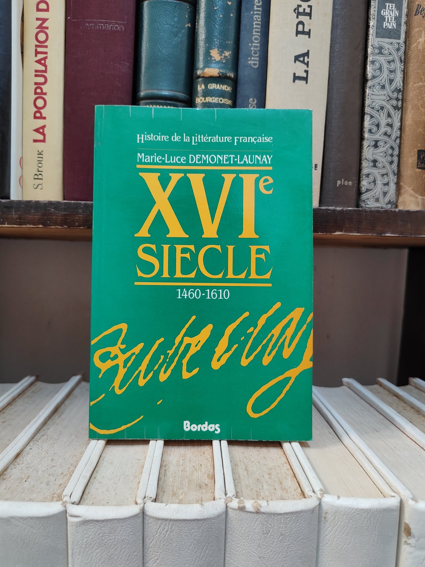Launay - histoire de la littérature française XVIe siecle