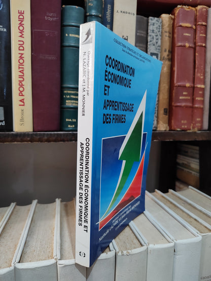 Lazaric - Coordination économique et apprentissage des firmes