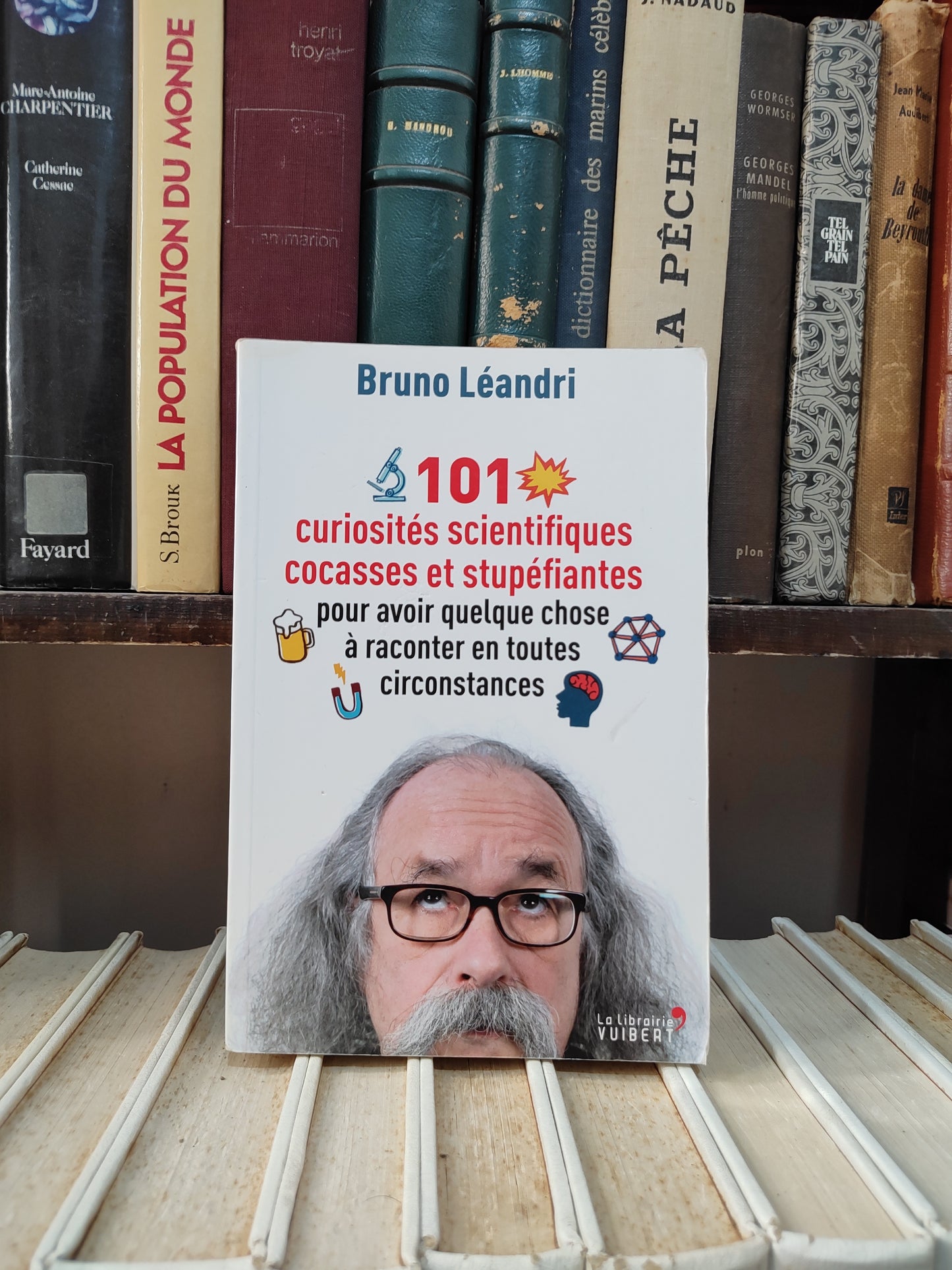 Léandri - 101 curiosités scientifiques cocasses et stupéfiantes