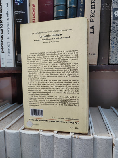 Le dossier Palestine la question palestinienne et le droit international