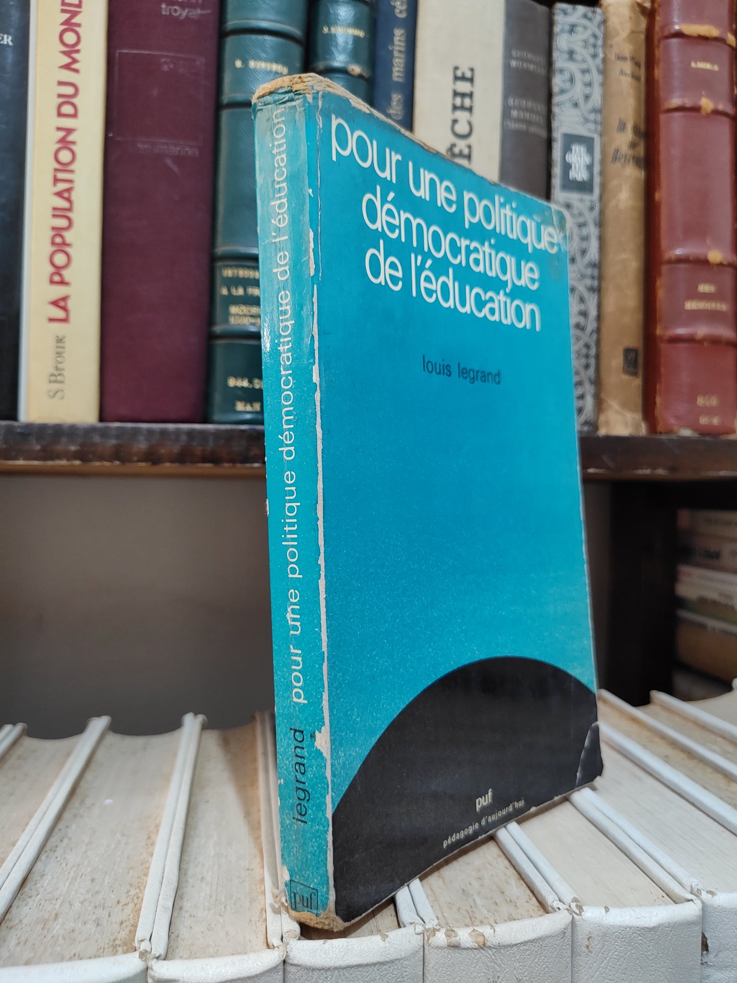 Legrand - Pour une politique démocratique de l'éducation