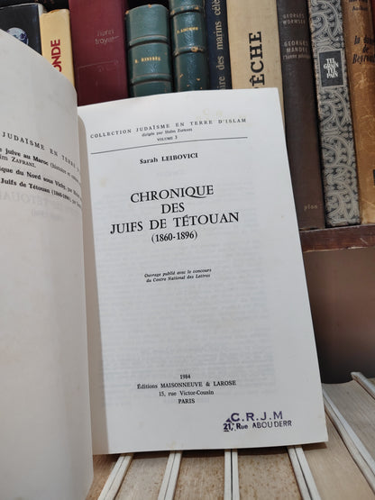 Leibovici - Chronique des juifs de Tétouan
