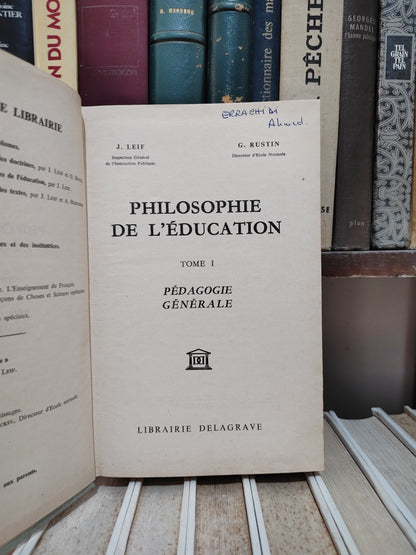 Leif - Philosophie de l'éducation Tome 1 ; pédagogie générale