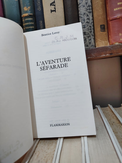 Leroy - L'aventure Séfarade : De la péninsule Ibérique à la diaspora