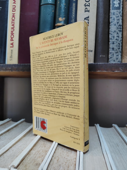 Leroy - L'aventure Séfarade : De la péninsule Ibérique à la diaspora