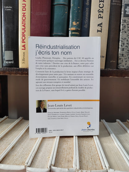 Levet - Réindustrialisation j'écris ton nom