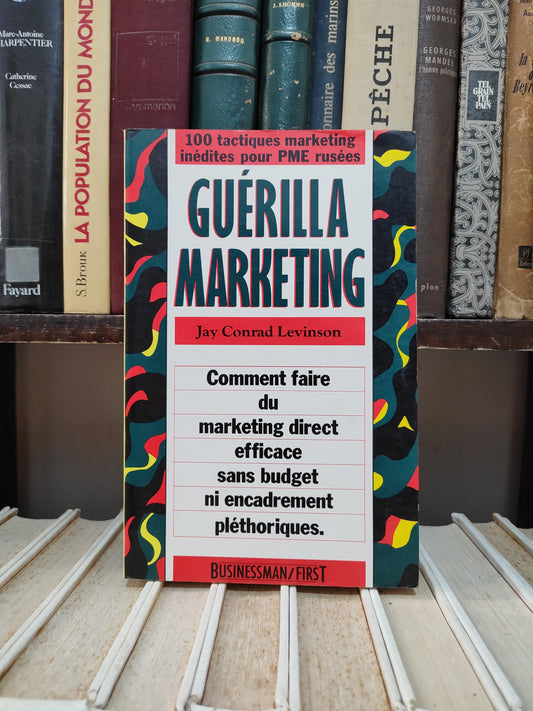 Levinson - Guérilla marketing