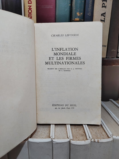 Levinson - L'inflation mondiale et le firmes multinationales :
