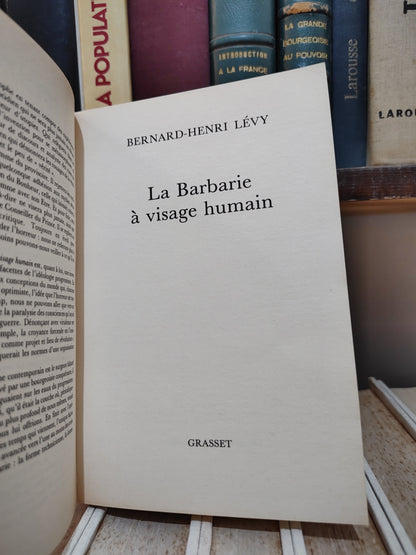 Lévy - La barbarie à visage humain