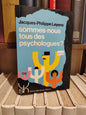 Leyens - Somme nous tous des psychologues ?