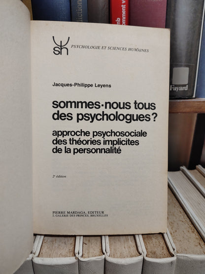 Leyens - Somme nous tous des psychologues ?