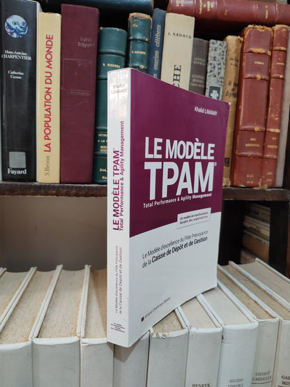 Limamy - Le modèle TPAM : Le modèle d'excellence du pole prévoyance de la caisse de dépôt  et de gestion