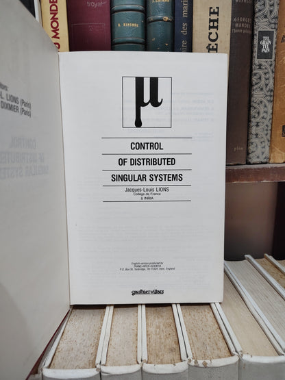 Lions - Control of distributed singular systeme
