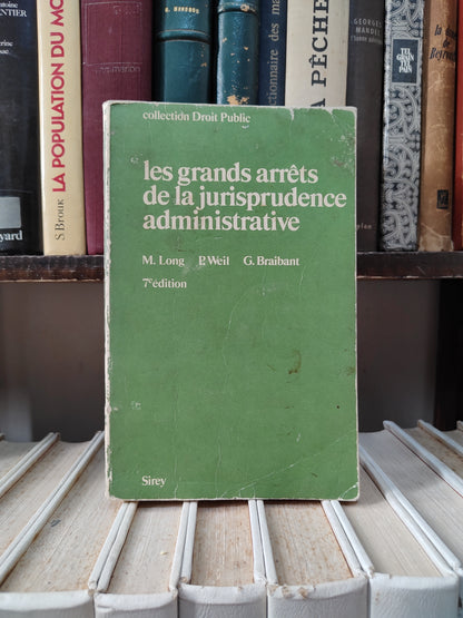 Long - Les grands arrêts de la jurisprudence administrative