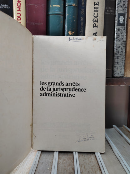 Long - Les grands arrêts de la jurisprudence administrative