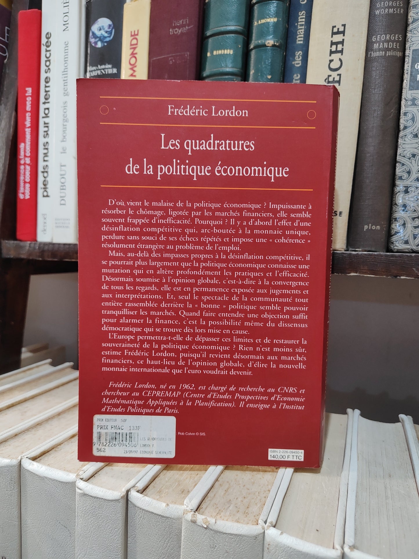 Lordon - Les quadratures de la politique économique