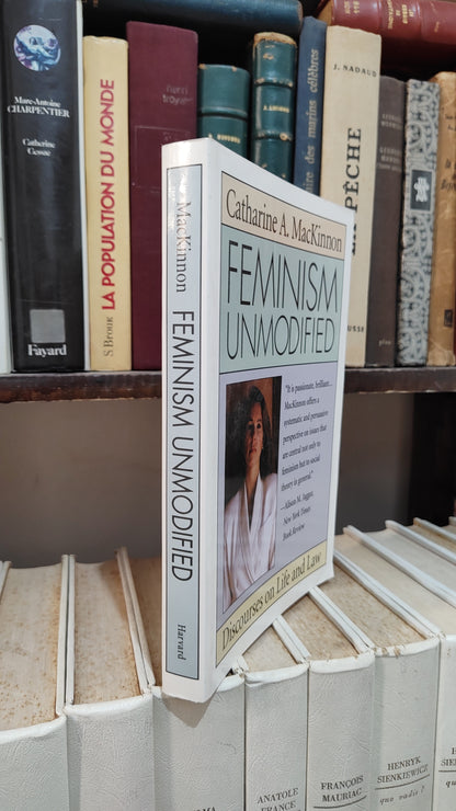 MacKinnon - Feminism unmodified