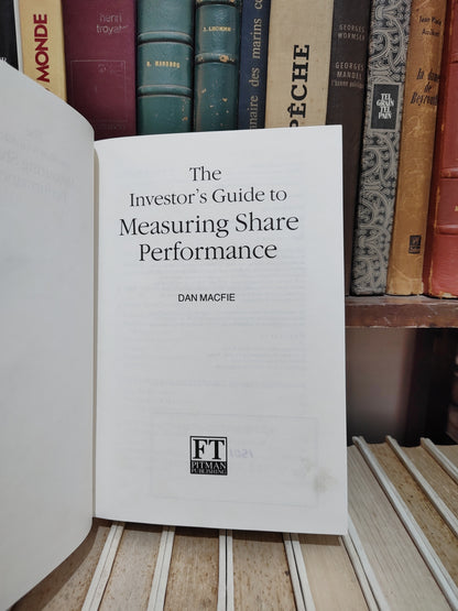 Macfie - The investor's guide to measuring share performance