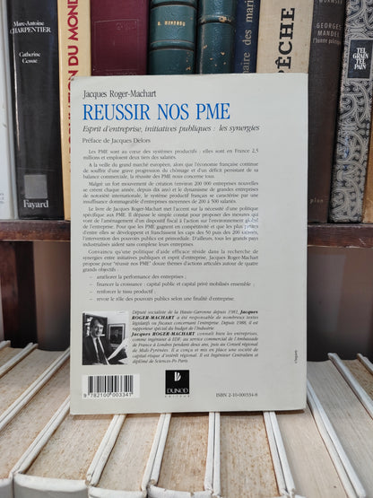 Machart - Réussir nos PME : Esprit d'entreprise initiatives publiques : les synergies