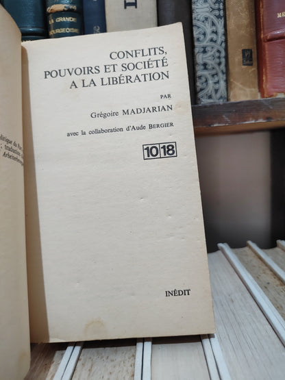 Madjarian - Conflits, pouvoir et société à la libération