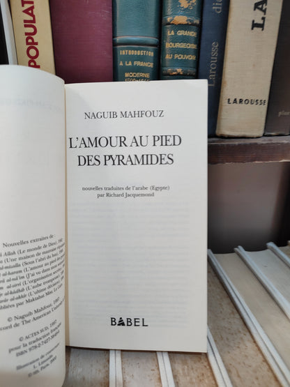 Mahfouz - L'amour au pied des Pyramides