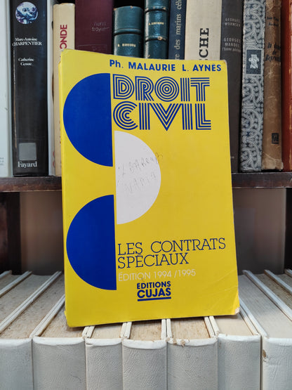 Malaurie - Droit civil ; Les contrats spéciaux