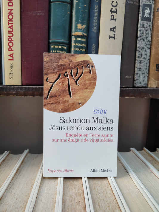 Malka - Jésus rendu aux siens