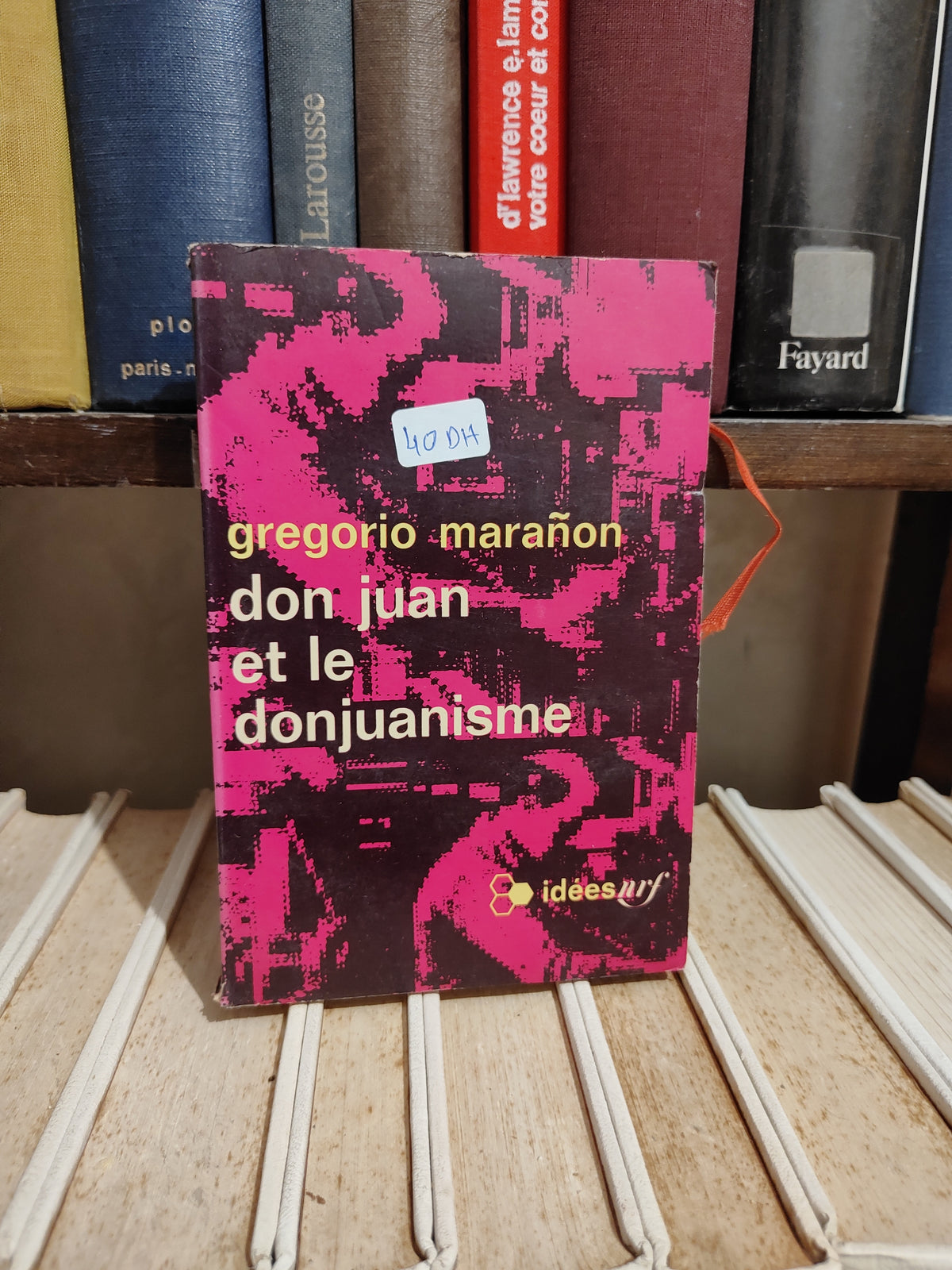 Maranon - Don juan et le donjuanisme