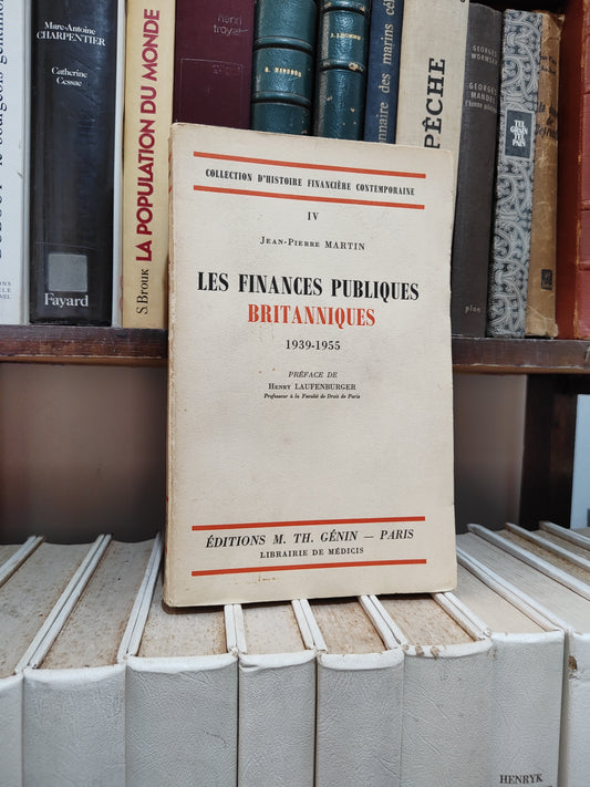 Martin - Les finances publiques britanniques 1939-1955