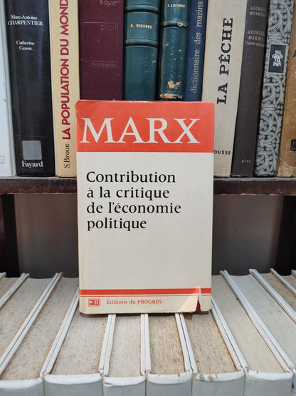 Marx - Contribution à la critique de l'économie politique