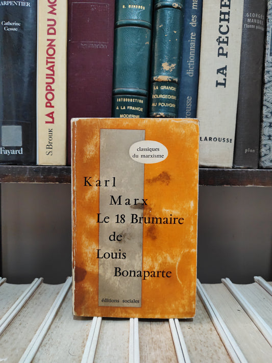 Marx - Le 18 Brumaire de luis bonaparte