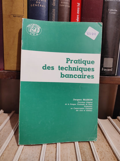 Masson - Pratique des techniques bancaires