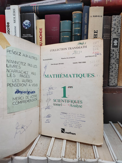 Mathématiques 1er scientifiques Tome 1 Analyse