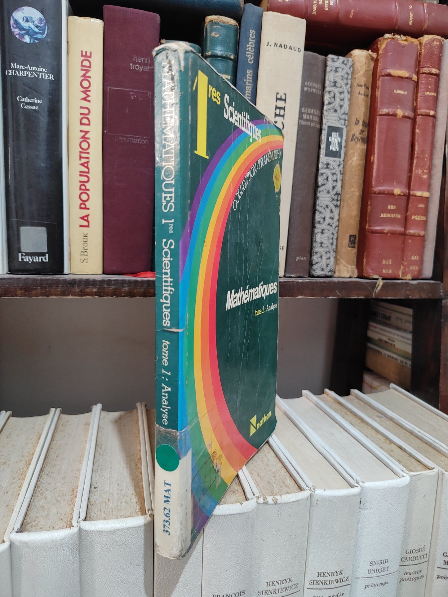 Mathématiques 1er scientifiques Tome 1 Analyse