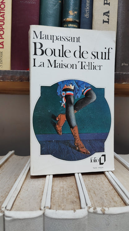 Maupassant - Boule de suif La maison Tellier