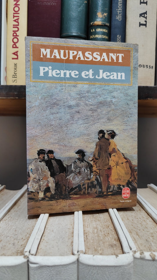 Maupassant - Pierre et Jean