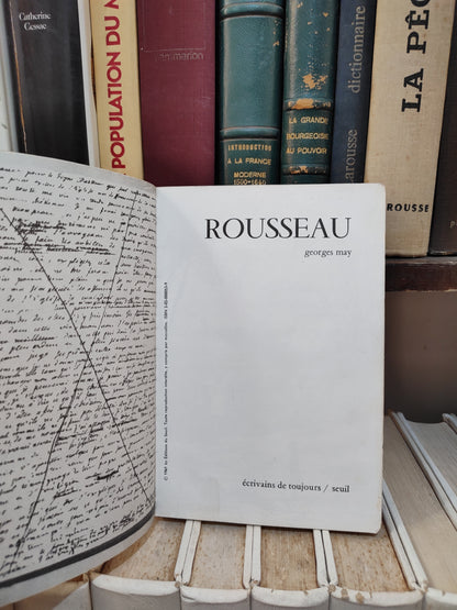 May - Rousseau ; Écrivains de toujours
