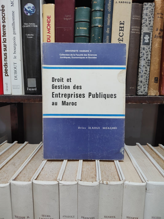 Mdaghri - Droit et gestion des entreprises publiques au Maroc