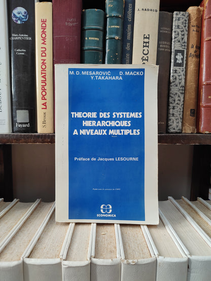 Mesarovic - Théorie des systèmes hiérarchiques a niveaux multiple