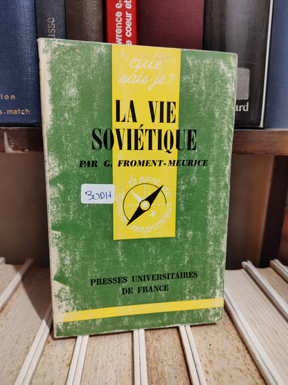 Meurice - La vie soviétique Que sais je